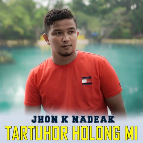 Tartuhor Holong Mi | Boomplay Music