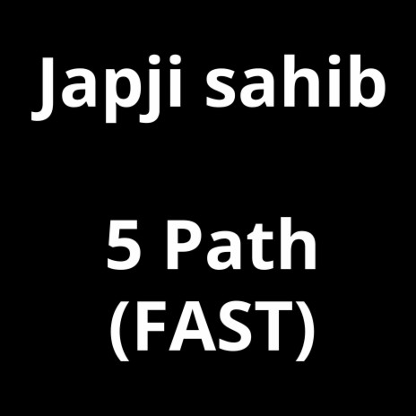 Japji Sahib 5 Path Fast | Boomplay Music