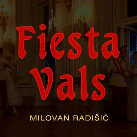 Fiesta Vals | Boomplay Music