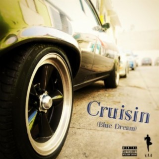 Cruisin' (Blue Dream)