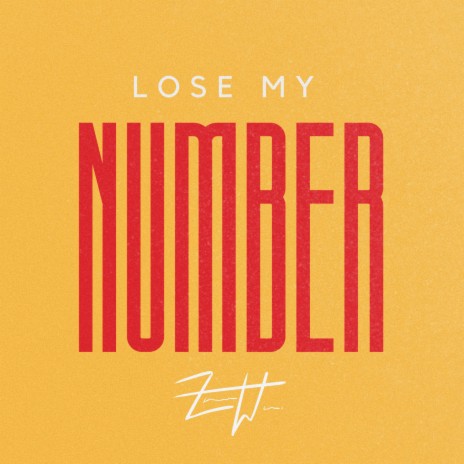 Lose My Number | Boomplay Music