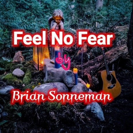 Feel No Fear | Boomplay Music