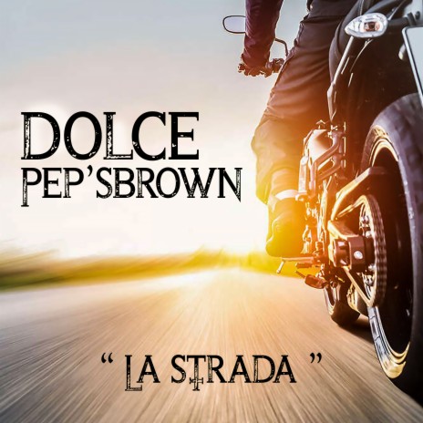 La strada ft. Pep'sbrown | Boomplay Music