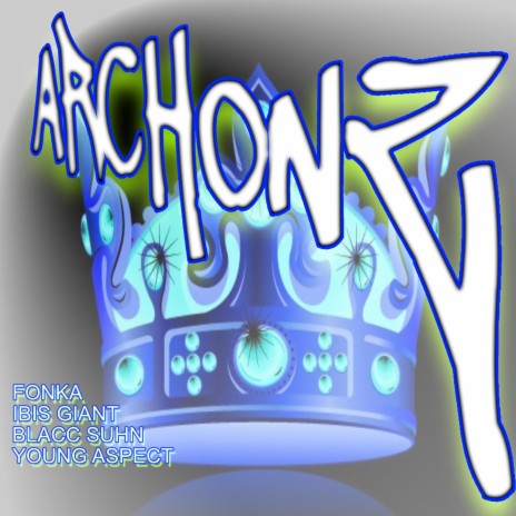 Archonz ft. Fonka Beats, Ibis Giant & Young Aspect | Boomplay Music