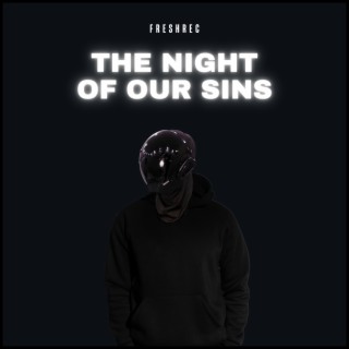 The Night of Our Sins