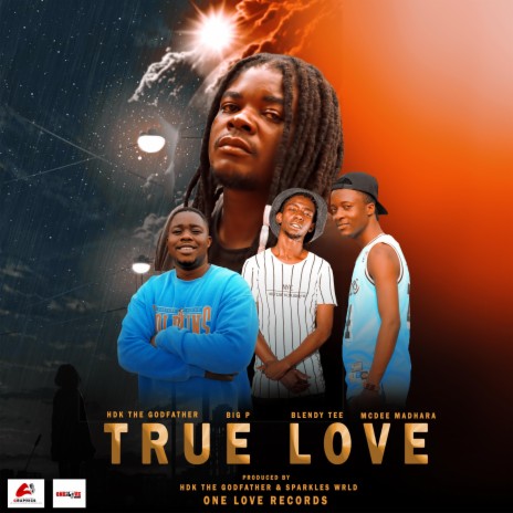 TRUE LOVE (feat. Mcdee Madhara, Blendy Tee & Big p)