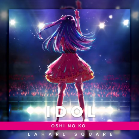 Idol (From Oshi no Ko) (Spanish Cover) | Boomplay Music