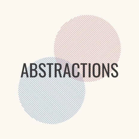Abstractions | Boomplay Music