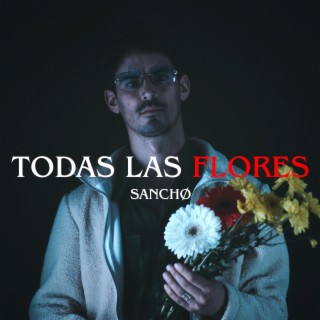 TODAS LAS FLORES