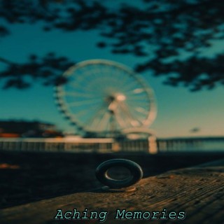 Aching Memories