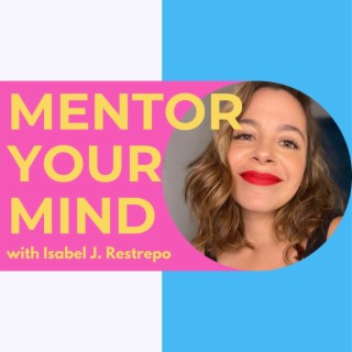 Welcome to the Your Latina Mentor podcast!