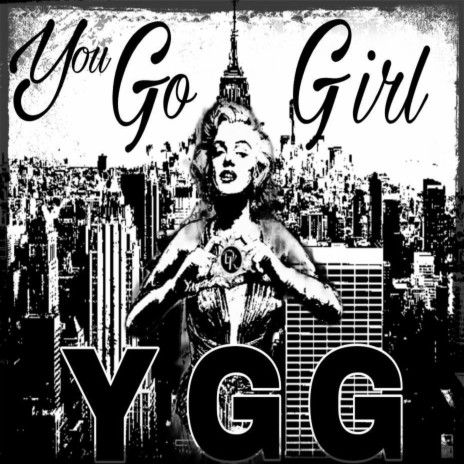You Go Girl | Boomplay Music