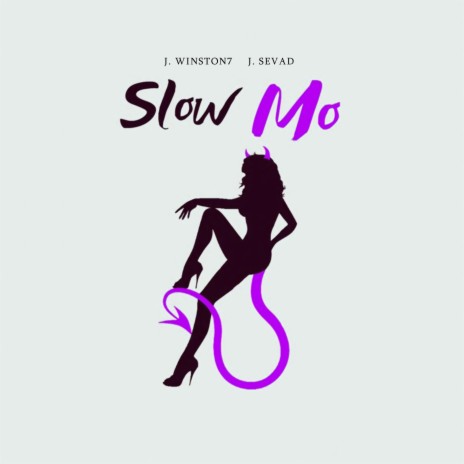 Slow Mo (J. Sevad Version) ft. J. Sevad | Boomplay Music