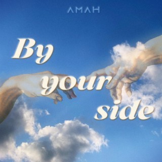 By your side lyrics | Boomplay Music