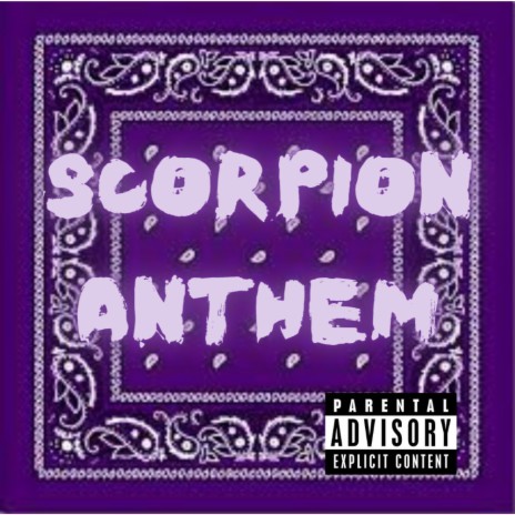 Scorpion Anthem | Boomplay Music
