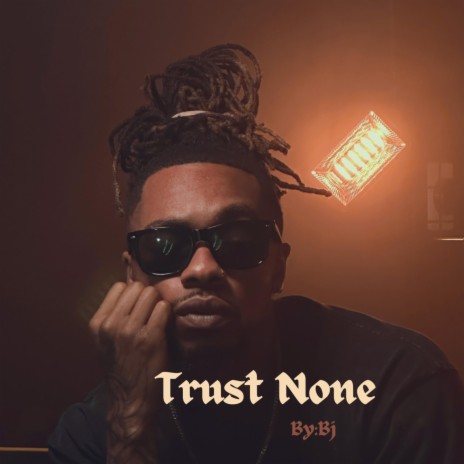 TRUST NONE | Boomplay Music