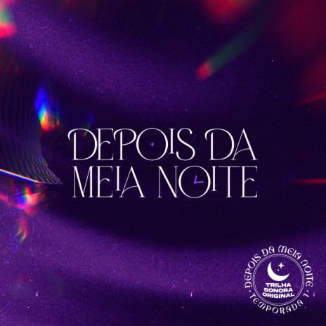 Depois Da Meia Noite ft. CANETARIA | Boomplay Music