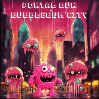 Bubblegum City lyrics | Boomplay Music