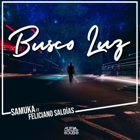 Busco Luz ft. Feliciano Saldias | Boomplay Music