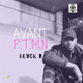 AVANT P.T.M.N