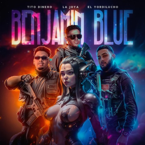 Benjamin Blue ft. Tito dinero & Yordilucho | Boomplay Music