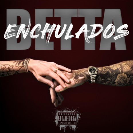 Enchulados | Boomplay Music