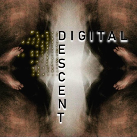 Digital Descent