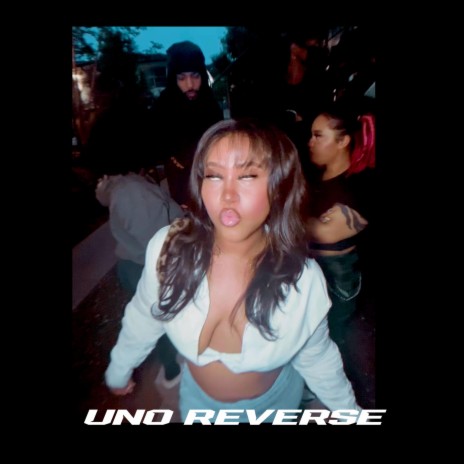 Uno Reverse | Boomplay Music