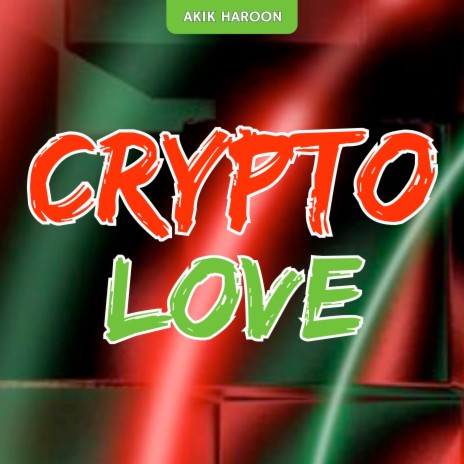Crypto Love | Boomplay Music