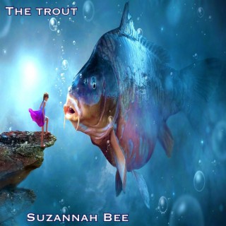The trout