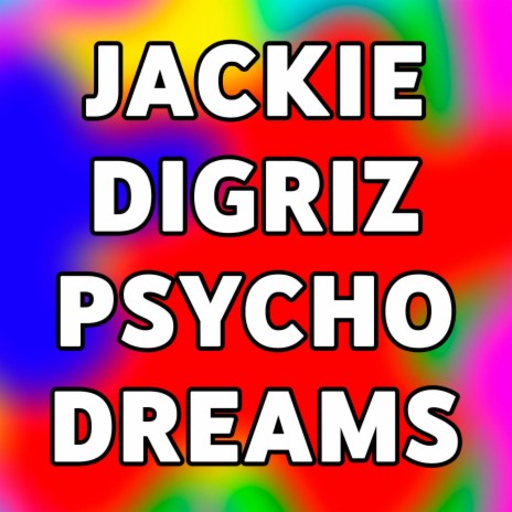 Psycho Dreams | Boomplay Music