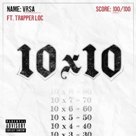 10x10 (feat. Trapper Loc) | Boomplay Music