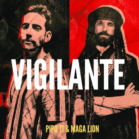 Vigilante ft. Maga Lion | Boomplay Music