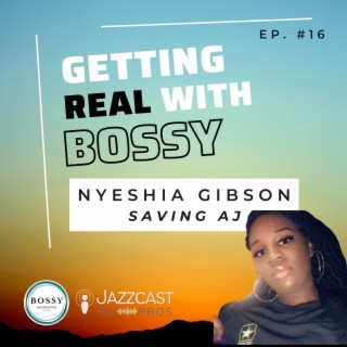 Saving AJ: Creating a Village of Support for Parents with Nyeshia Gibson