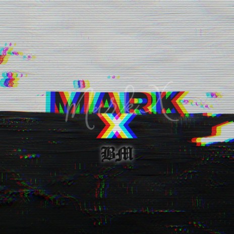 MARK X | Boomplay Music