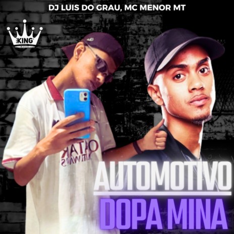 Automotivo Dopa Mina ft. MC Menor MT | Boomplay Music