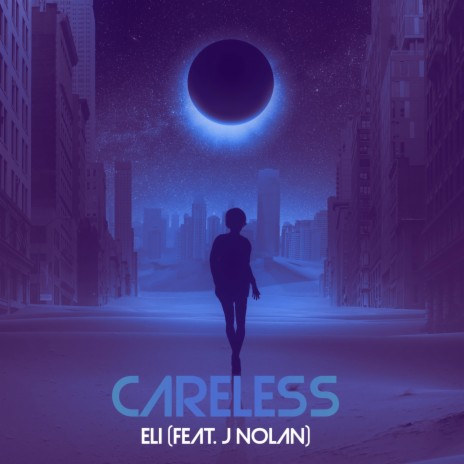 Careless (feat. J Nolan) | Boomplay Music