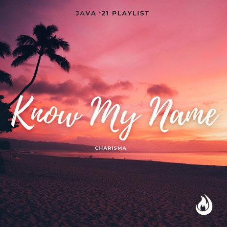 Know My Name | Boomplay Music