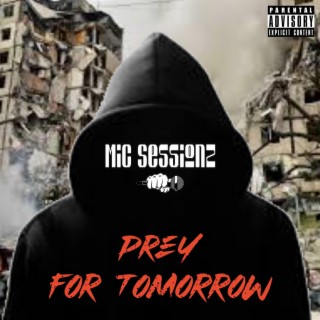 `Prey For Tomorrow