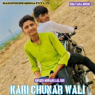 Kari Chunar Wali (Murari Lal Doi)