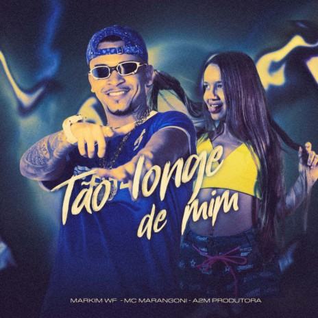 Tão Longe de Mim ft. MC Marangoni | Boomplay Music