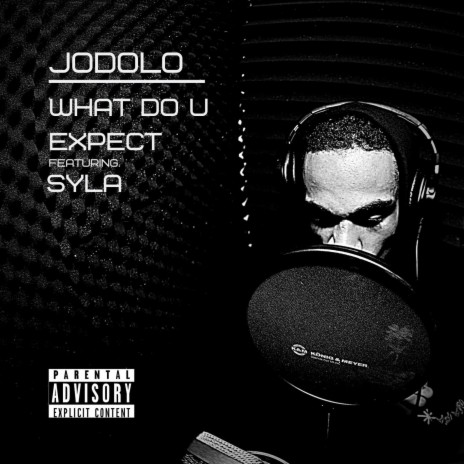 What Do U Expect (feat. SYLA) | Boomplay Music