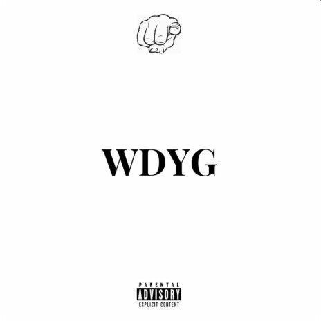 WDYG | Boomplay Music