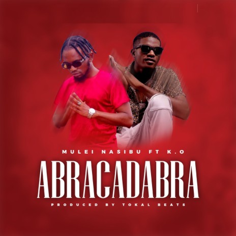 Abracadabra ft. K.O. | Boomplay Music