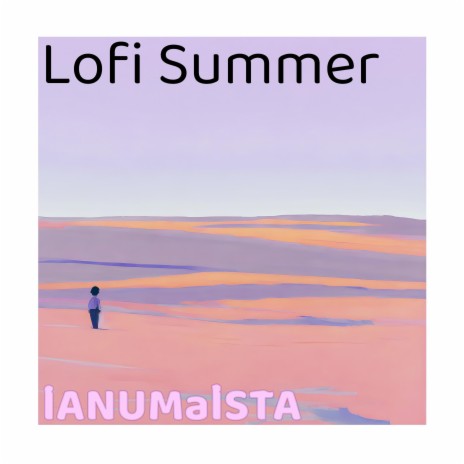 Lofi Summer | Boomplay Music