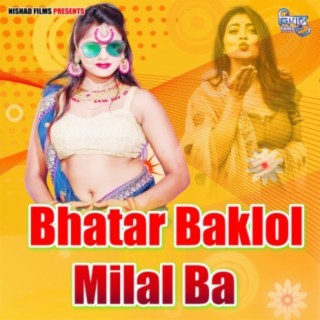 Bhatar Baklol Milal Ba