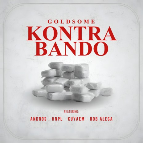 Kontrabando (feat. Andros, HNPL, Kuyaem & Rob Alega) | Boomplay Music