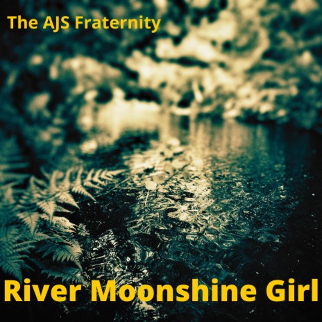 River Moonshine Girl | Boomplay Music