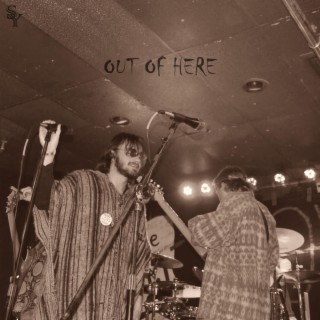 Out of Here lyrics | Boomplay Music