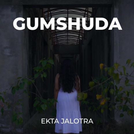 Gumshuda | Boomplay Music